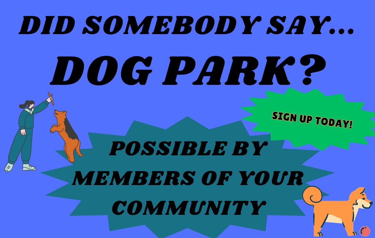 Sign Up for the Dog Park Today